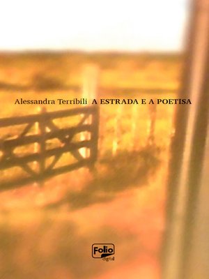 cover image of A estrada e a poetisa